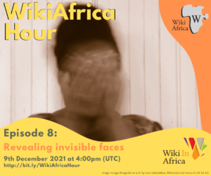 WikiAfrica Hour: Revealing invisible faces through illustrations WikiAfrica Hour: Revealing invisible faces through illustrations